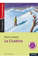 La cicatrice - classiques et contemporains