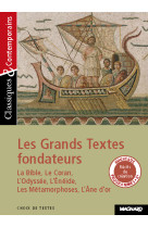 Les grands textes fondateurs - classiques et contemporains