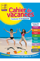 Cahier de vacances - de la 6e à la 5e