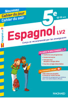 Espagnol 5e - cahier du jour cahier du soir