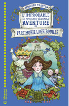 L'improbable et pourtant véritable aventure de parcimonie lagribouille