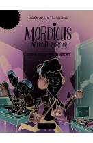 Mordicus, apprenti sorcier 8 - chasse au scoop chez les sorciers