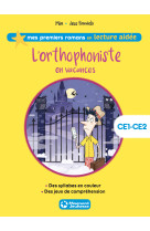 L'orthophoniste en vacances lecture aidée