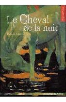 Le cheval de la nuit