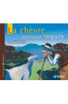 La chèvre de monsieur seguin - petits contes et classiques