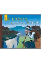 La chèvre de monsieur seguin - contes et classiques