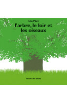 L'arbre, le loir et les oiseaux