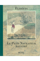 Petit navigateur illustre (le)