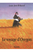 Le voyage d'oregon