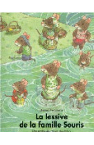 Lessive de la famille souris (la)