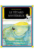 Le têtard mystérieux