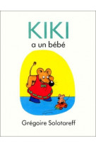 Kiki a un bebe