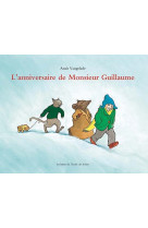 L'anniversaire de monsieur guillaume