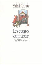 Contes du miroir (les)