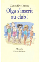 Olga s'inscrit au club !