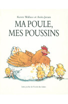 Ma poule, mes poussins