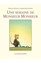 Monsieur monsieur semaine de monsieur mo