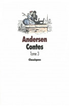 Contes andersen tome 3