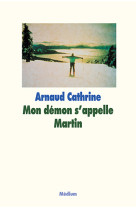 Mon démon s'appelle martin