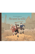 Avant la télé