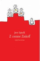 Z comme zinkoff