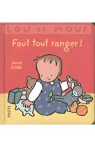 Lou et mouf faut tout ranger