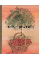 Temps des cerises (le)