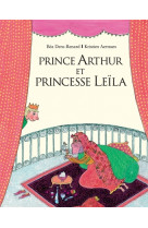 Prince arthur et princesse leïla