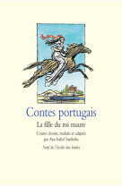 Contes portugais - la fille du roi maure