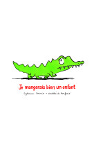 Je mangerais bien un enfant