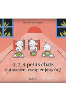 1, 2, 3 petits chats qui savaient compter jusqu'à 3