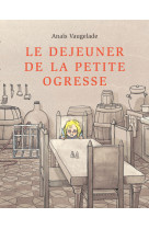 Le dejeuner de la petite ogresse