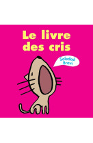 Le livre des cris