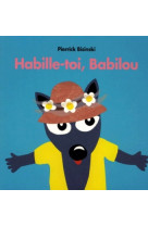 Habille toi babilou