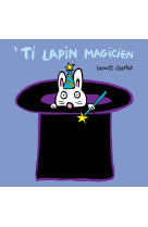 'ti lapin magicien