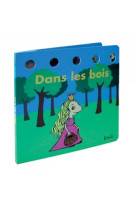 Dans les bois