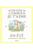 Devine combien je t'aime - en été