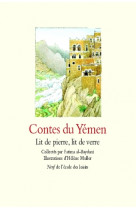 Contes du yemen lit de pierre lit de ver