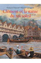 Clément et la statue du roi-soleil