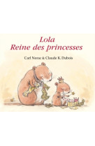 Lola reine des princesses