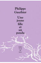 Jeune fille et un pendu (une)