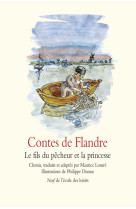 Contes de flandre - le fils du pêcheur et la princesse