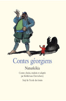 Contes géorgiens - natsarkékia