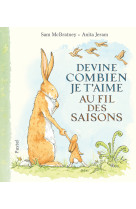 Devine combien je t'aime - au fil des saisons