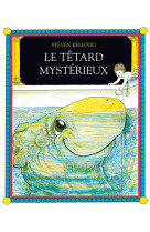 Le têtard mystérieux