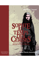 Sophie au temps des cerises