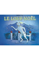 Loup noel (le)