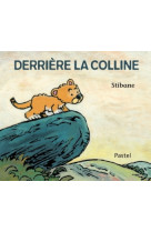 Derriere la colline