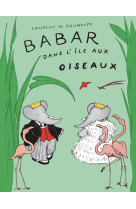 Babar dans l'île aux oiseaux