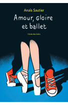 Amour, gloire et ballet